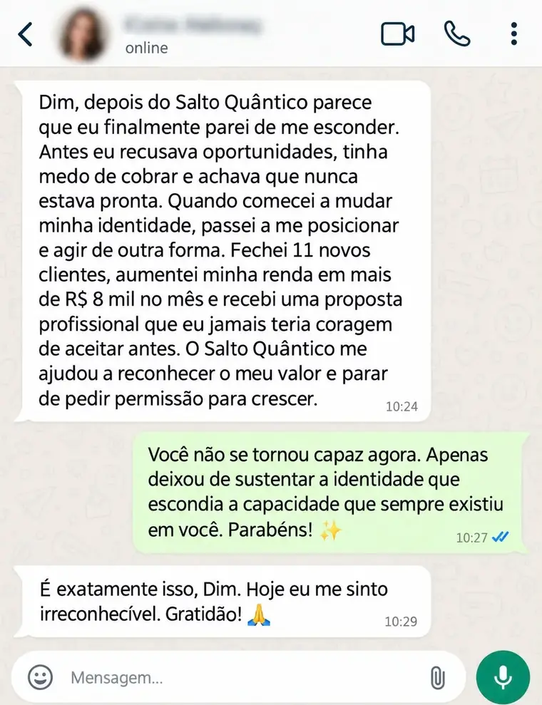 Relato 4 sobre transformação após o Salto Quântico